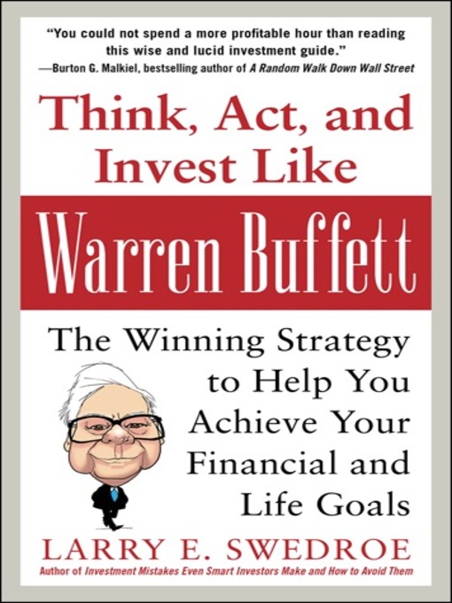 Title details for Think, Act, and Invest Like Warren Buffett by Larry Swedroe - Available
